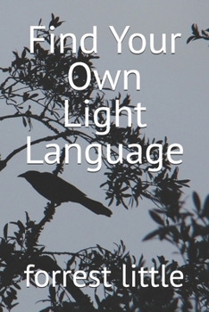 Paperback Find Your Own Light Language Book