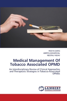 Medical Management Of Tobacco Associated OPMD
