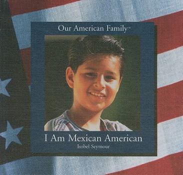 Library Binding I Am Mexican American Book