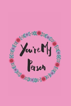 Paperback You're My Person: Notebook / Journal Book