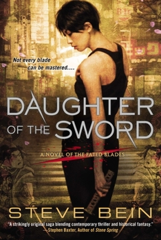 Daughter of the sword - Book #1 of the Fated Blades