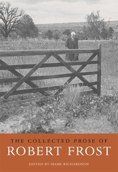 Paperback The Collected Prose of Robert Frost Book