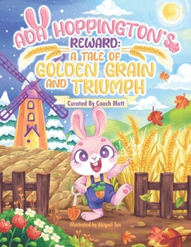 Paperback Ada Hoppington's Reward: A Tale of Golden Grain and Triumph Book