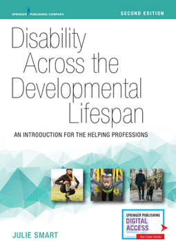 Paperback Disability Across the Developmental Lifespan: An Introduction for the Helping Professions Book