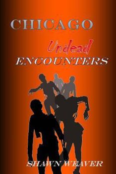 Paperback Chicago Undead: Encounters Book