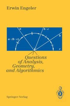 Paperback Foundations of Mathematics: Questions of Analysis, Geometry & Algorithmics Book