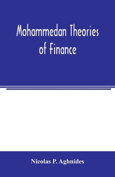 Paperback Mohammedan theories of finance Book