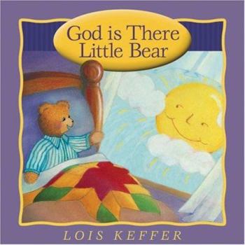 Board book God Is There Little Bear Book