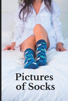 Paperback Pictures of Socks: Funny White Elephant, Secret Dirty Santa Gift, (Stupid Gifts Ideas) Book