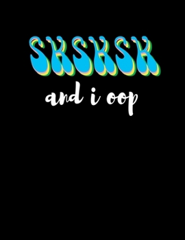 Paperback SKSKSK And I oop: 4x4 Graph Paper Notebook With .25" x .25" Squares For Work, Home Or School. 8.5 x 11 Notepad Journal For Math, Science Book