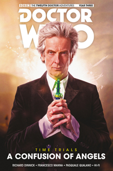 Hardcover Doctor Who: The Twelfth Doctor: Time Trials Vol. 3: A Confusion of Angels Book