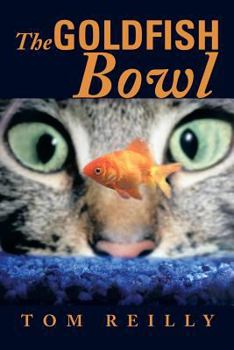 Paperback The Goldfish Bowl Book