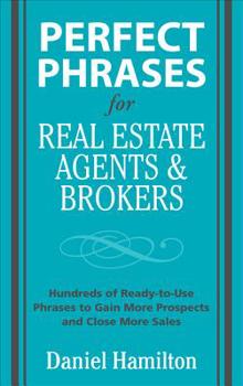 Perfect Phrases for Real Esate Agents & Brokers - Book  of the Perfect Phrases