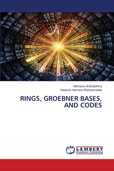 Paperback Rings, Groebner Bases, and Codes Book