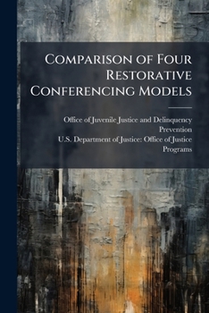 Paperback Comparison of Four Restorative Conferencing Models Book