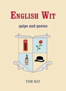 Hardcover English Wit: Quips and Quotes Book