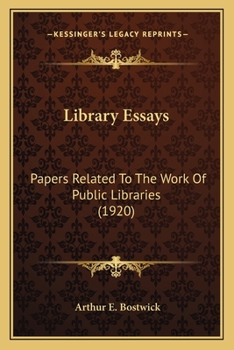 Paperback Library Essays: Papers Related To The Work Of Public Libraries (1920) Book