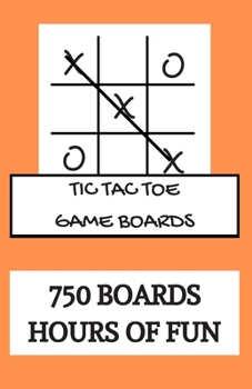 Paperback Tic Tac Toe Game Boards: Blank Tic Tac Toe Games (For Kids and Adults) 5.5x8.5 inch book 6 puzzles per page Book