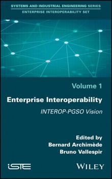 Hardcover Enterprise Interoperability: Interop-Pgso Vision Book