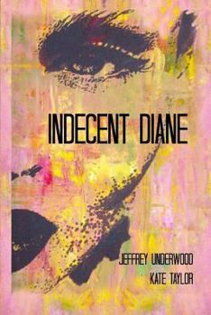 Paperback Indecent Diane Book