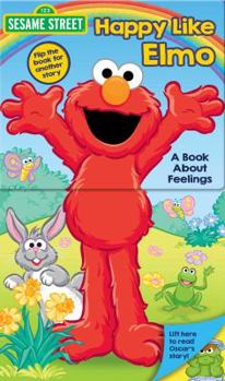 Board book Sesame Street: Happy Like Elmo/Grouchy Like Oscar Book