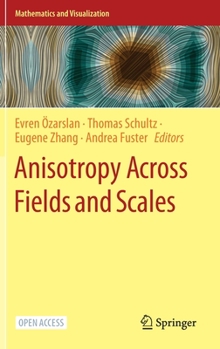 Hardcover Anisotropy Across Fields and Scales Book