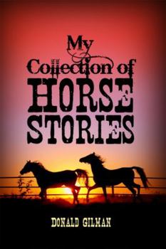 Paperback My Collection of Horse Stories Book