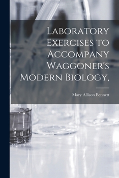 Paperback Laboratory Exercises to Accompany Waggoner's Modern Biology, Book