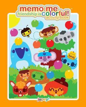 Paperback Memo Me Friendship is Colorful! activity book