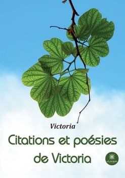 Paperback Citations et poésies de Victoria [French] Book