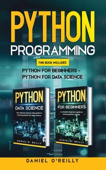 Hardcover Python Programming: This Book Includes: Python for Beginners - Python for Data Science Book