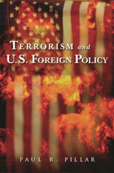 Paperback Terrorism and U.S. Foreign Policy Book