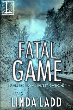 Fatal Game - Book #10 of the Claire Morgan