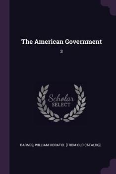 Paperback The American Government: 3 Book