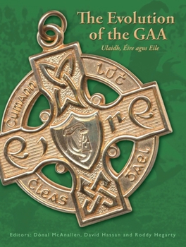Paperback The Evolution of the GAA Book