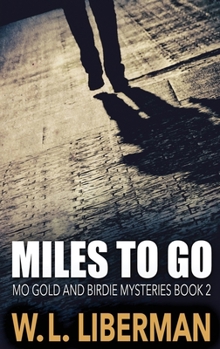 Hardcover Miles To Go [Large Print] Book