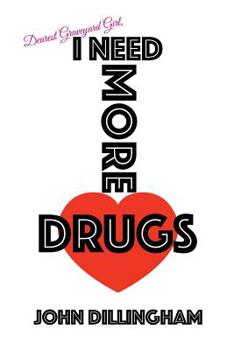 Paperback I Need More Drugs Book