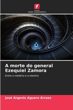 Paperback A morte do general Ezequiel Zamora [Portuguese] Book