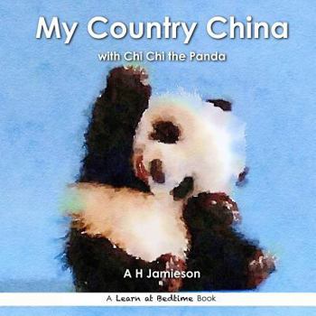 Paperback My Country China: with Chi Chi the Panda Book