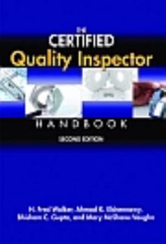 Hardcover The Certified Quality Inspector Handbook Book