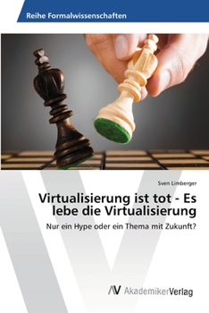 Paperback Virtualisierung ist tot - Es lebe die Virtualisierung [German] Book