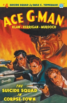 Paperback Ace G-Man #4: The Suicide Squad in Corpse-Town Book