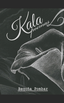 Paperback Kala: 40 poemas [Galician] Book