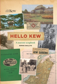Hardcover Hello Kew: A Souvenir Scrapbook Book