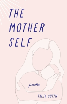 Paperback Mother Self: Poems Book