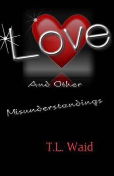 Paperback Love and Other Misunderstandings Book