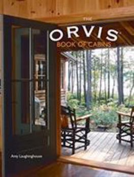 Hardcover The Orvis Book of Cabins Book