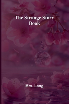 Paperback The Strange Story Book