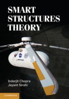 Smart Structures Theory - Book #35 of the Cambridge Aerospace