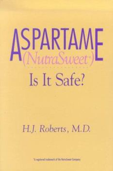 Paperback Aspartame (NutraSweet): Is it Safe? Book